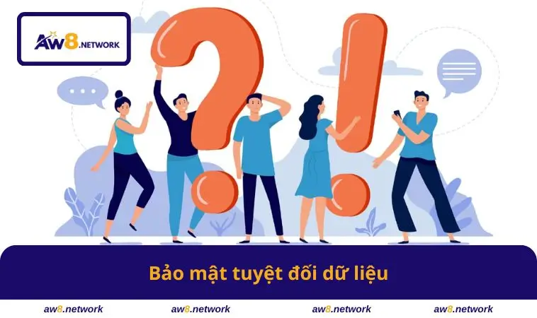 Bảo mật tuyệt đối dữ liệu