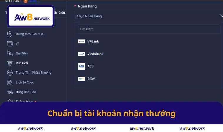 Chuẩn bị tài khoản nhận thưởng