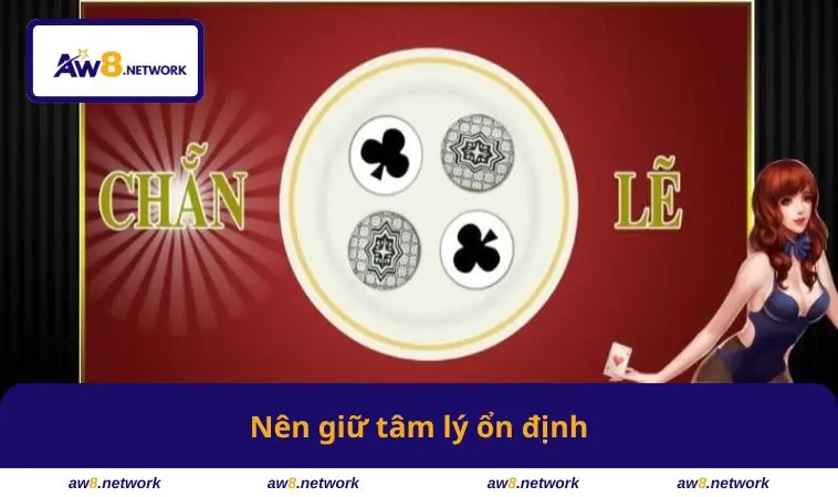Nên giữ tâm lý ổn định