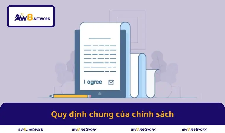 Quy định chung của chính sách