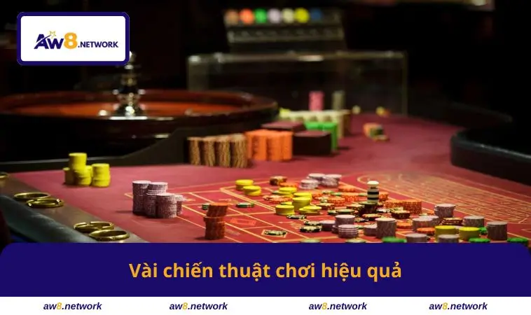 Vài chiến thuật chơi hiệu quả