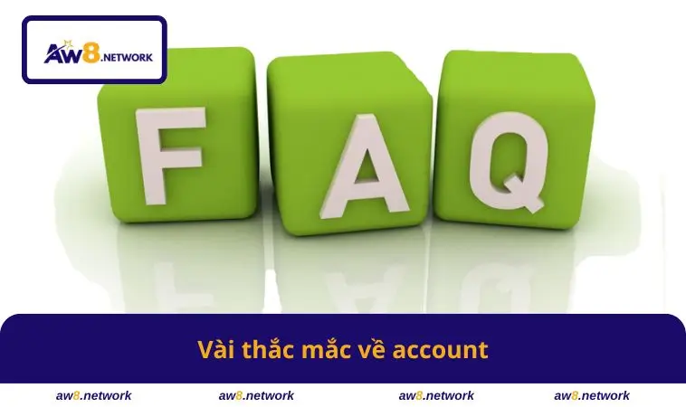 Vài thắc mắc về account