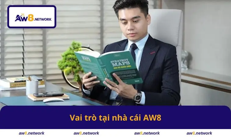 Vai trò tại nhà cái AW8